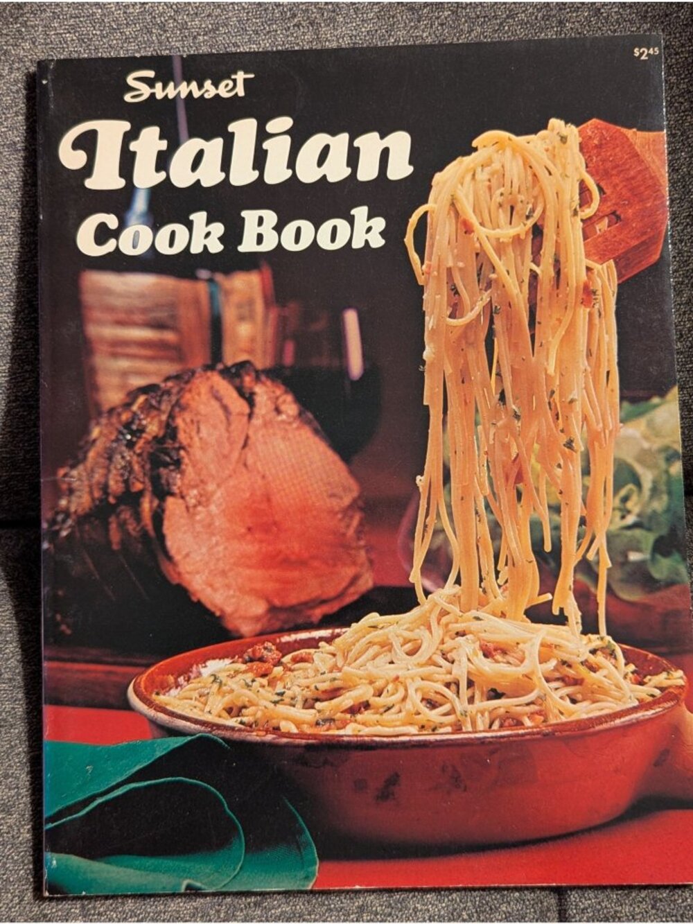 Sunset Italian Cook Book Paperback 1970 Vintage Cooking Recipes Tested For Ameri